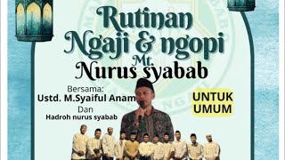 NURUS SYABAB OFFICIAL rutinan malem sabtu 25 oktober 2024,, di mushola An nur rt 01 rw 01 glatik