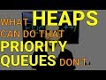 What Heaps Can Do That Priority Queues Don't