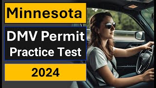 Minnesota DMV Written Practice Test 2024 - Questions and Answers