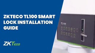 ZKTeco TL100 Smart Lock Installation Guide