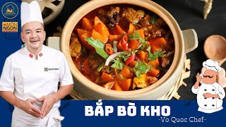 Bắp Bò Kho | Vo Quoc Chef