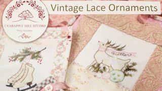 Crabapple Hill Vintage Lace Ornaments (11/17/24)