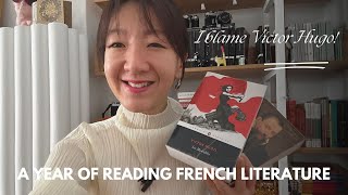 My year of reading French literature (aka how Victor Hugo ruined my reading year)