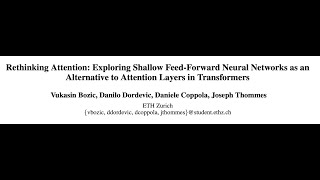 Rethinking Attention: Exploring Feed-Forward Networks as Alternative to Attention Layers