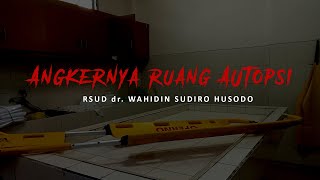 ANGKERNYA RUANG AUTOPSI - KAMAR JENAZAH RSUD KOTA