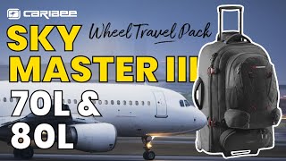 Caribee Sky Master Series III - 80L \u0026 70L Wheel Travel Pack | Product Tour