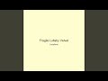 Fragile Lullaby Velvet