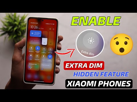 Enable Extra Dim Hidden feature on Xiaomi devices