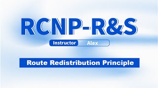 Ruijie Training | RCNP RS | Route Redistribution Principle