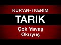 Tarık suresi tecvitli en yavaş kuran hatmi 30. cüz