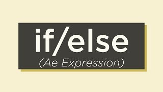 If Else Conditional Expression - Adobe After Effects tutorial