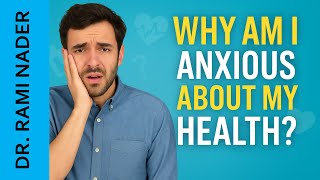 Where Does My HEALTH ANXIETY Come From?