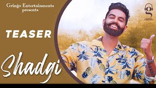 Shadgi | Parmish Verma | Laddi Chahal