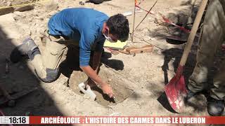 Archéologie : à la recherches des Carmes dans le Luberon