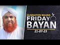 Special Juma Bayan | Haji Muhammad Yafoor Raza Attari | 21st July 2023