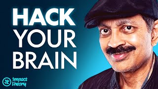 Building Your Brain for Success with Legendary Neuroscientist V.S. Ramachandran | Impact Theory
