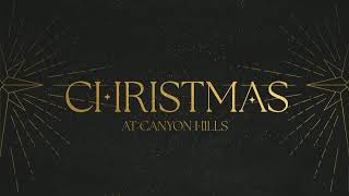 Canyon Hills Christmas Eve Candlelight Service