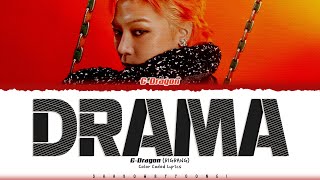 G-DRAGON 'DRAMA' Lyrics (지드래곤 DRAMA 가사) [Color Coded Han_Rom_Eng] | ShadowByYoongi