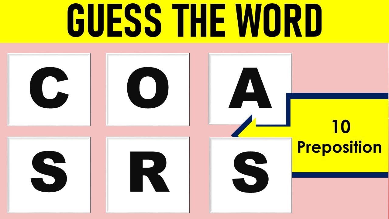 Scrambled Word Game - Guess The Word (6 Letter Words - Prepositions ...