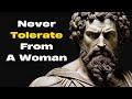 7 Things A Man Should Never Tolerate From A Woman | STOICISM