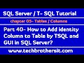 Add identity Column to Table by TSQL and GUI in SQL Server-SQL Server / TSQL Tutorial Part 40