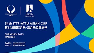 34th ITTF-ATTU Asian Cup 2025 DAY 2 - T3