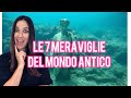 Le 7 meraviglie del Mondo Antico