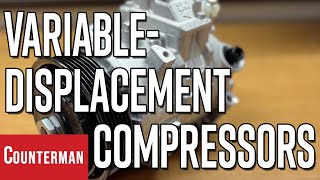 A Closer Look at Variable-Displacement Compressors