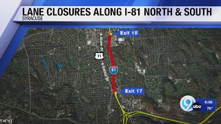 Lane closures along I-81 north and south extended in Syracuse