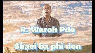 R.Waroh Pde - Shaei ba phi don(official)