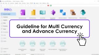 SQL Account | How To Handle Multi and Advance Currency