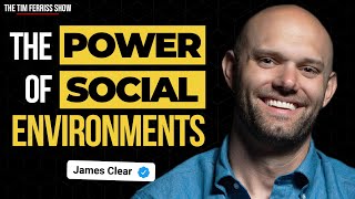 Join Groups Where Your Desired Behavior is The Normal Behavior | Atomic Habits Author James Clear
