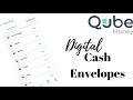 Digital CASH ENVELOPES with QUBE Money App | No More Cash??