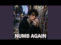 NUMB AGAIN