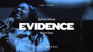 Evidence (feat. Naomi Raine) | TRIBL | ReFRESH Worship