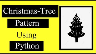 How to print Christmas Tree star "*" pattern using Python | python pattern tutorial for beginners