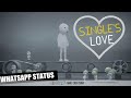 Single's Love Whats app Status| 2020 | Anoj Creations