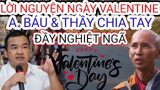 Lời Nguyền 14.2 [Valentine's Day] Thầy \u0026 Anh Báu Chính Thức Chấm Hết