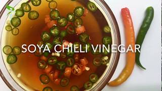 Easy \u0026 Basic Soya Chilli Vinegar  / Soya Chilli Dipping Sauce / Chilli Vinegar Recipe [#23]