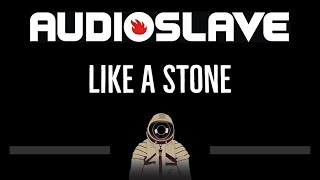 Audioslave • Like A Stone (CC) 🎤 [Karaoke] [Instrumental Lyrics]