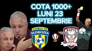 #BILETUL ZILEI LA PARIURI COTA 1000/ PRONOSTICURI FOTBAL SLOBOZIA- RAPID