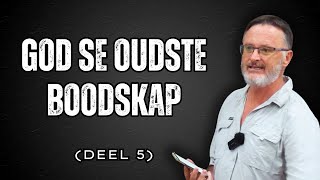 God se Oudste Boodskap (Deel 5) | Vita Dei 634