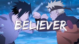 Naruto vs Sasuke [AMV] Believer