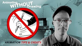 Animating WITHOUT Drawing