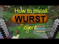 How to install WURST Client (Java Edition)