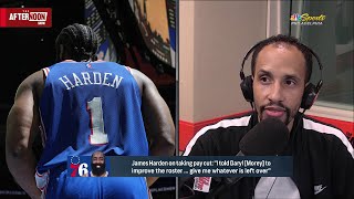 Harden tells Sixers to improve the roster, then 'give me whatever is left over' | Afternoon Show