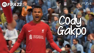 FIFA 23 - Cody Gakpo🔥🔥 | Liverpool vs Man City  | EPL | PS4™ Gameplay