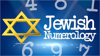 Introduction To Jewish Numerology
