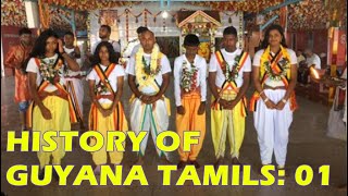 History of Guyana Tamils Migration and Culture Part:01 | கயானா தமிழர்களின் வரலாறு வாழ்க்கை  01|