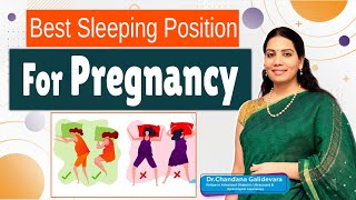 Best Sleeping Position for Pregnancy || Dr.Chandana Galidevara || Ankura Hospitals Madinaguda